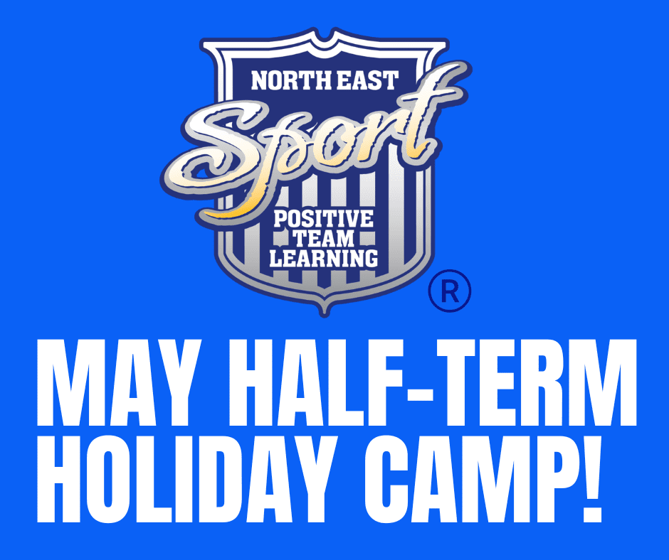 May Half Term Holiday Camp! - North East Sport Sunderland
